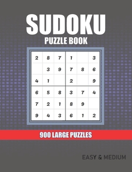 Paperback Sudoku Puzzle Book: 900 Challenging Large Puzzles with Solutions for Teens, Adults and Seniors - From Easy to Medium [Large Print] Book