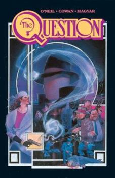 The Question Vol. 1: Zen and Violence - Book #1 of the Question (1986)