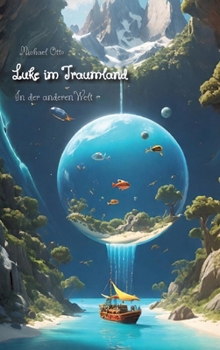 Luke im Traumland: In der anderen Welt (German Edition)