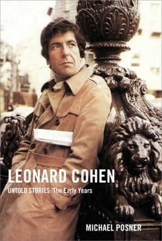 Hardcover Leonard Cohen, Untold Stories: The Early Years Book