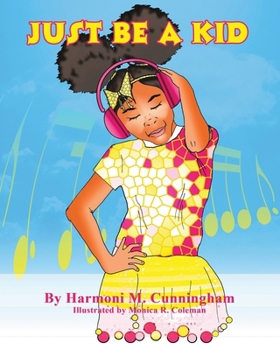 Paperback Just Be a Kid Book