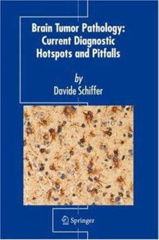 Hardcover Brain Tumor Pathology: Current Diagnostic Hotspots and Pitfalls Book