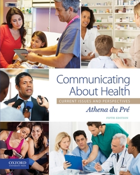 Paperback Communicating about Health: Current Issues and Perspectives Book