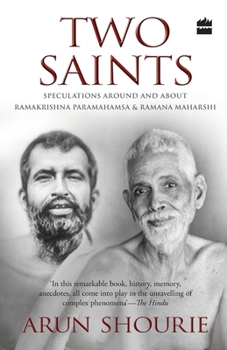 Paperback Two Saints: Speculations Around and About Ramakrishna Paramahamsa and Ramana Maharishi Book