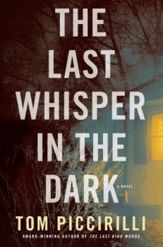 Hardcover The Last Whisper in the Dark Book