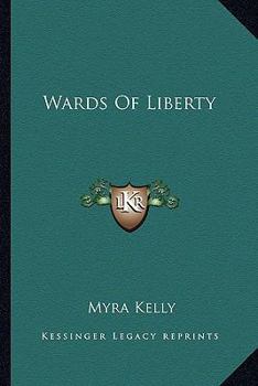 Paperback Wards Of Liberty Book