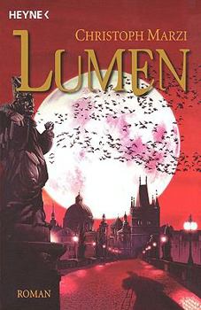 Lumen - Book #3 of the Uralte Metropole