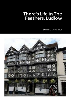 Paperback There's Life in The Feathers, Ludlow Book