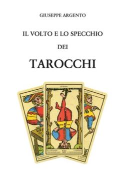 Paperback Il volto e lo specchio dei tarocchi [Italian] Book