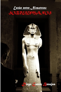 Paperback Están Entre Nosotros: Sobrehumanos [Spanish] Book