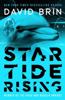 Startide Rising - Book #2 of the Extreme"\"Aficionad in the The Uplift Saga