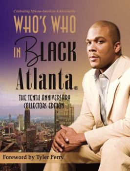 Paperback Who's Who in Black Atlanta: The Tenth Anniversary Collector's Edition Book