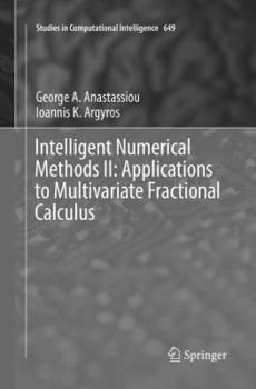 Paperback Intelligent Numerical Methods II: Applications to Multivariate Fractional Calculus Book