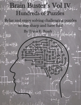 Paperback Brain Buster's Vol IV: Hundreds of Puzzles Book