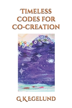 Paperback Timeless Codes for Co-creation: Hidden in the Veda Book