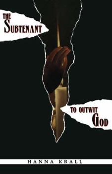 Paperback The Subtenant / To Outwit God Book