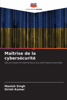 Paperback Maîtrise de la cybersécurité [French] Book