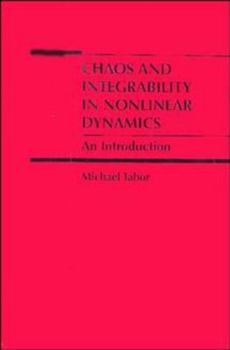 Hardcover Chaos and Integrability in Nonlinear Dynamics: An Introduction Book