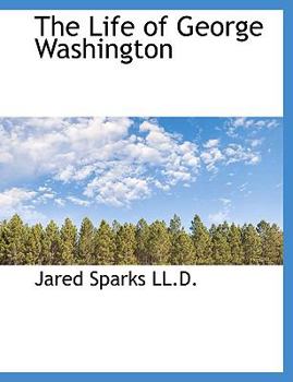 Hardcover The Life of George Washington Book