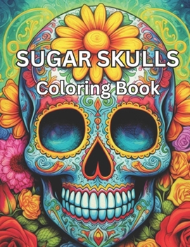 Paperback Suger Skulls: Coloring Book