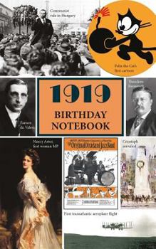 Paperback 1919 Birthday Notebook: A Great Alternative to a Birthday Card Book