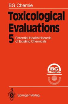 Paperback Toxicological Evaluations: Potential Health Hazards of Existing Chemicals Book