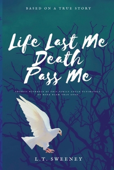 Paperback Life Last me, DEATH PASS ME Book