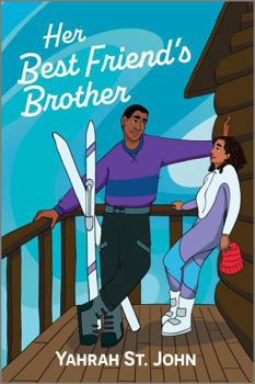 Digital Her Best Friend's Brother: A Steamy One-Night Forbidden Romance Book