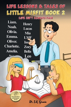 Life Lessons & Tales of Little MisFit: Book 2: Life Isn't Always Fair