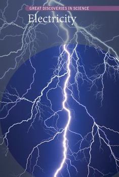Electricity - Book  of the Great Discoveries in Science
