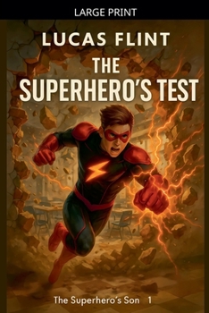 Paperback The Superhero's Test [Large Print] Book