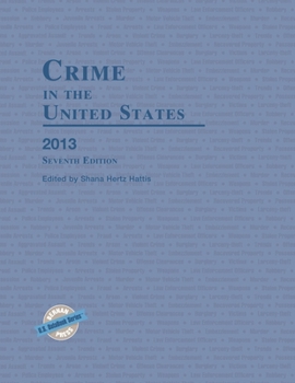 Crime in the United States (Uniform Crime Reports): 2013