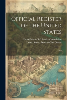 Paperback Official Register of the United States: 1928 Book