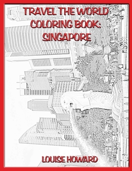 Paperback Travel the World Coloring Book: Singapore Book