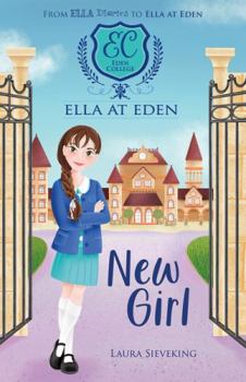 Paperback New Girl (Ella at Eden 1) Book