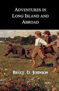 Paperback Adventures in Long Island and Abroad Book