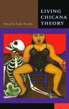 Paperback Living Chicana Theory Book