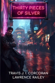 Thirty Pieces of Silver (Spirits in the Silicon)