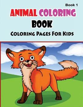 Paperback Coloring Pages For Kids Animals Coloring Book 1 Book