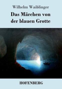 Paperback Das Märchen von der blauen Grotte [German] Book