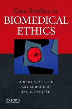 Paperback Case Studies in Biomedical Ethics: Decision-Making, Principles, and Cases Book