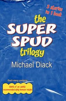 Paperback The Super Spud Trilogy Book