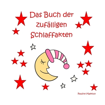 Paperback Das Buch der zufälligen Schlaffakten [German] Book