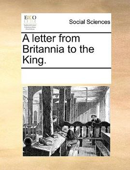 Paperback A letter from Britannia to the King. Book