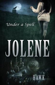 Paperback Jolene: Under a Spell Book