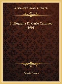 Bibliografia Di Carlo Cattaneo (1901)