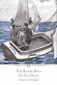 The Rover Boys on the Ocean; or, A Chase for a Fortune - Book #2 of the Rover Boys