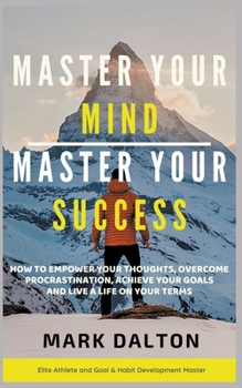 Paperback Master Your Mind - Master Your Success Book