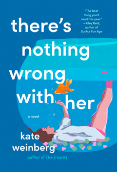Hardcover There's Nothing Wrong with Her Book