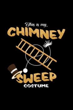 This is my chimney sweep costume: 6x9 Chimney Sweep | blank with numbers paper | notebook | notes